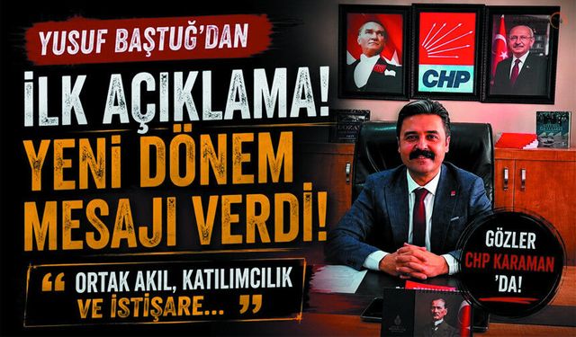 CHP Karaman'da Yeni Dönem Başladı Yusuf Baştuğ Makamda