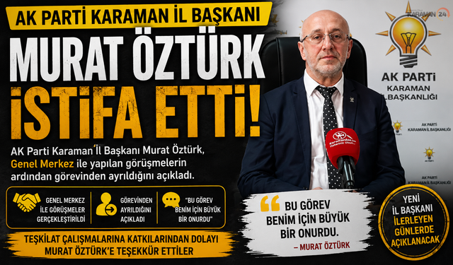 AK Parti il Başkanı Murat Öztürk istifa etti!