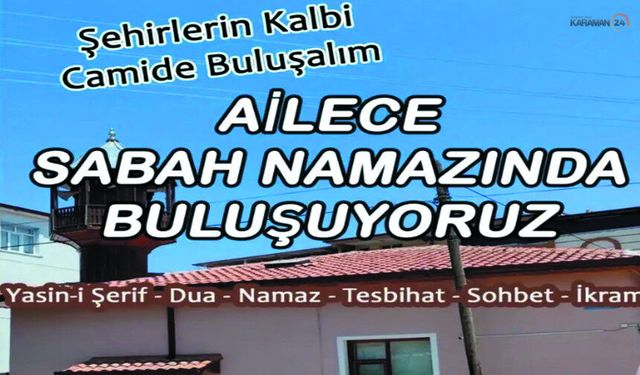 Karaman'da Ailece Sabah Namazı Buluşması