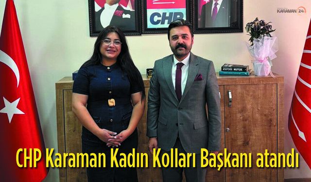 CHP Karaman’da Kadın Kollarında Yeni Dönem