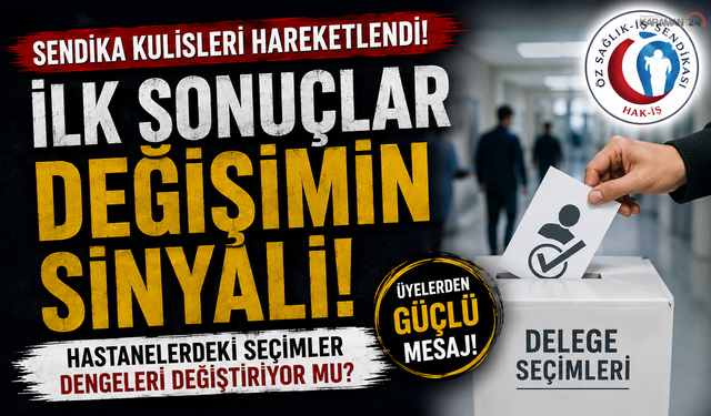 Öz Sağlık-İş’te Değişim: Delegelerin Tercihi Dikkat Çekti