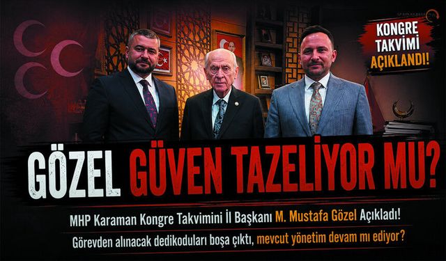 MHP Karaman'da Kongre Süreci Başladı