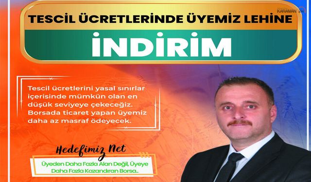 Hüseyin Özdal "Ticaret Borsasında Tescil Ücretleri Düşecek"