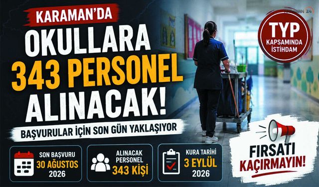 Karaman’da Okullara 343 Personel Alınacak!