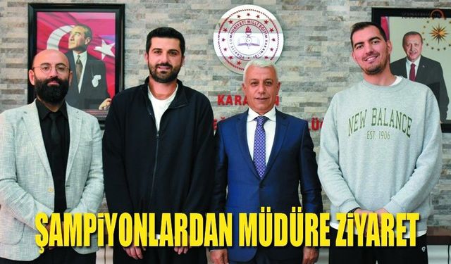 Karaman’ın Şampiyonlarından Bölge Yarışma Öncesi Ziyaret