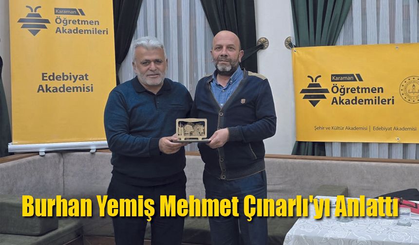 Öğretmen Akademisinin konuğu Burhan Yemiş