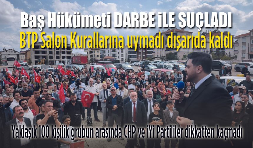 BTP'den Çakma Miting Denemesi