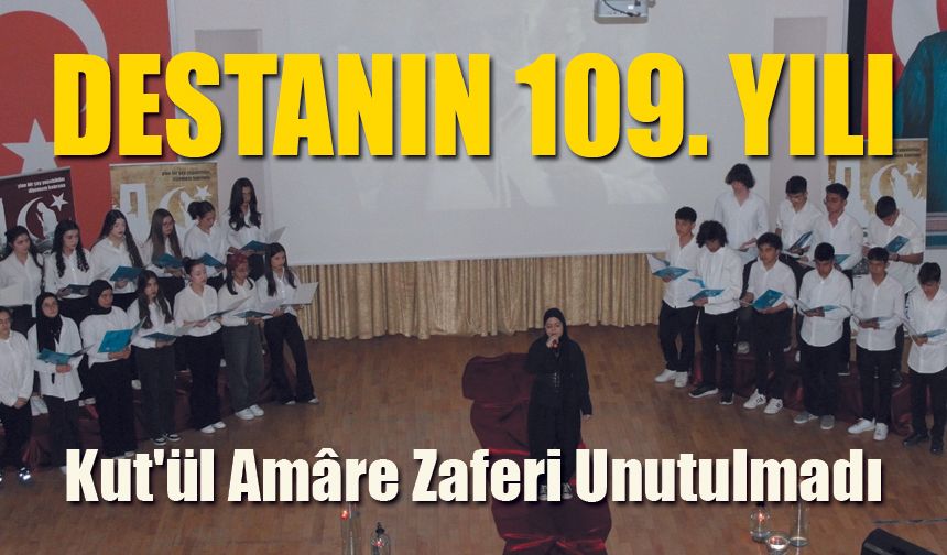 Kut’ül Amâre Zaferi’nin 109. Yılı