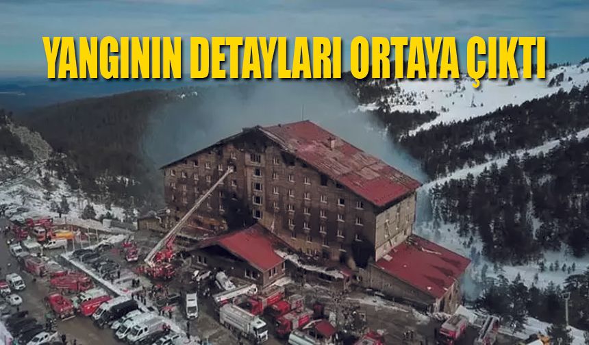 Otel Yangının çıkış nedeni belli oldu