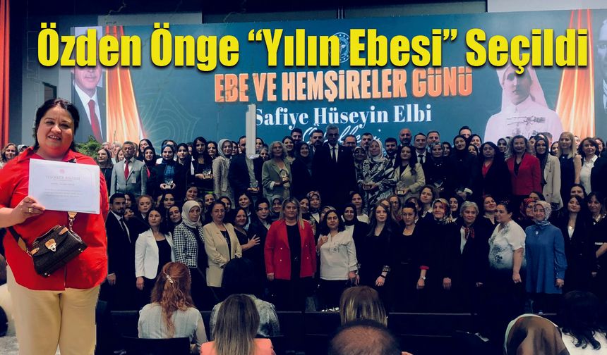 Karamanlı Ebe Özden Önge “Yılın Ebesi” Seçildi