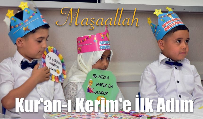 Minik Yüreklerden Kur’an-ı Kerim’e İlk Adım