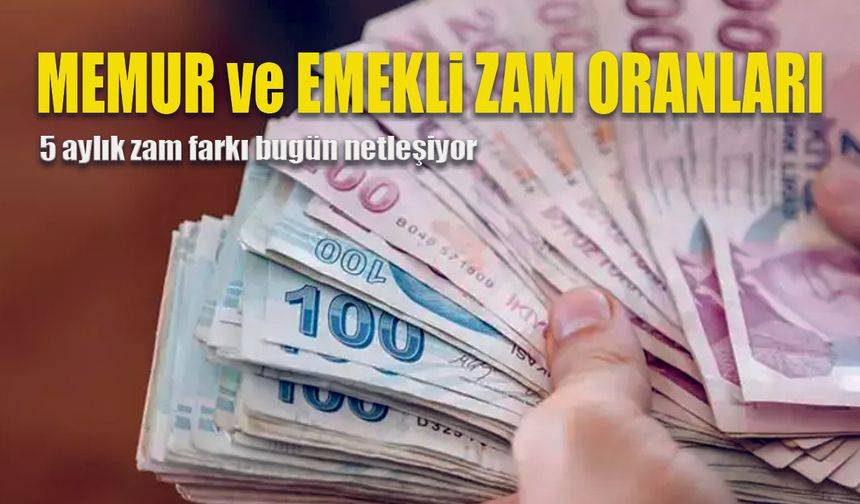 Memur ve Emekliler İçin Zam Haberi