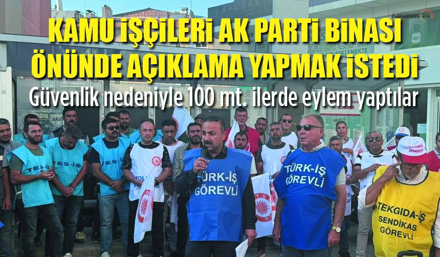 Karaman’da Kamu İşçileri Alanlara Çıktı