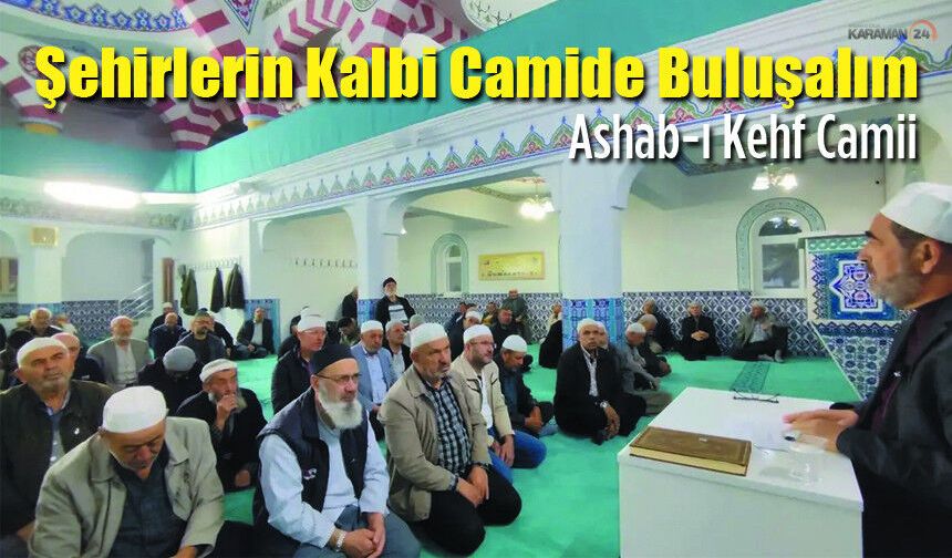 Karaman'da 'Şehirlerin Kalbi Camide Buluşalım' Programı