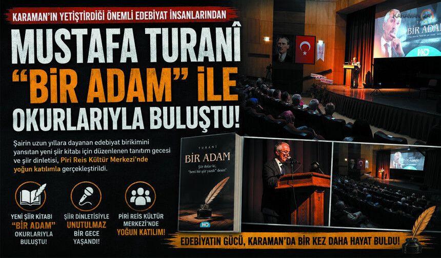 Turanî’nin Yeni Eseri “Bir Adam” Edebiyatseverlerle Buluştu