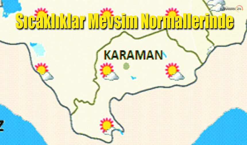 Karaman'da Hava Durumu: Sıcaklıklar Mevsim Normallerinde
