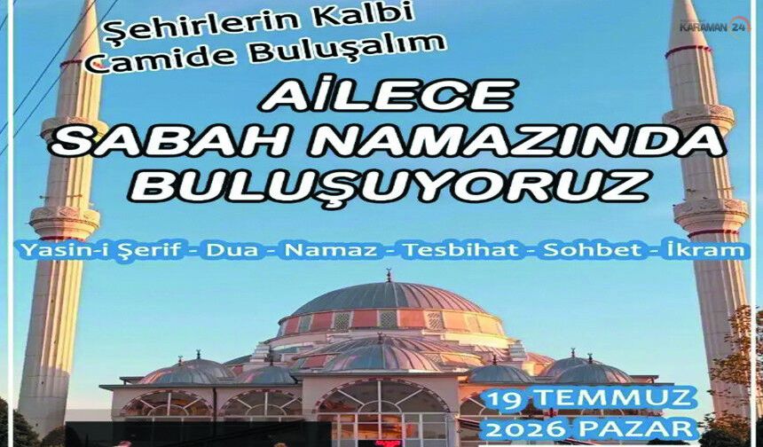 Karaman'da Aileler Sabah Namazında Buluşuyor