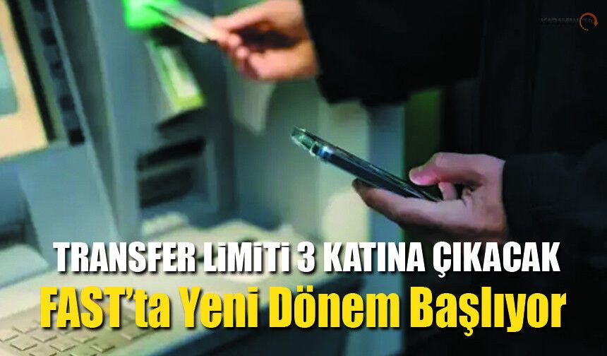 Para Transferi Limiti 3 Katına Çıkıyor!