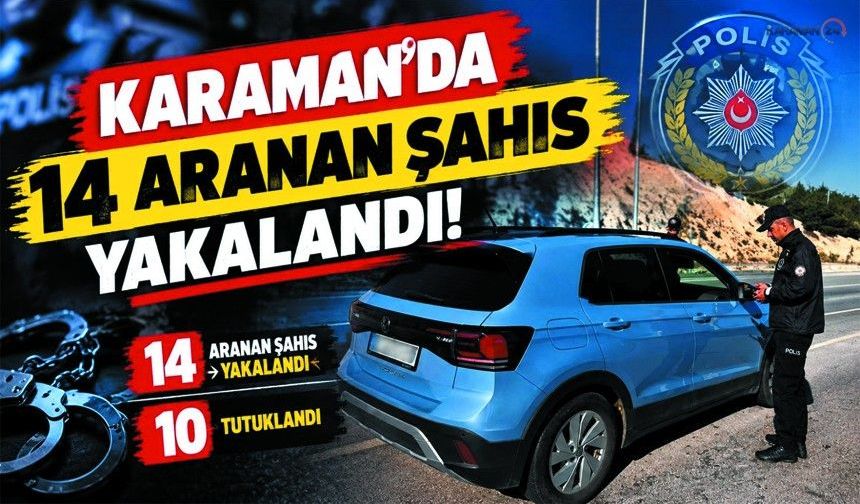 Karaman’da Bir Haftalık Asayiş Bilançosu