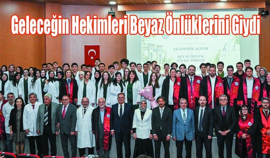 Geleceğin Hekimleri Beyaz Önlüklerini Giydi