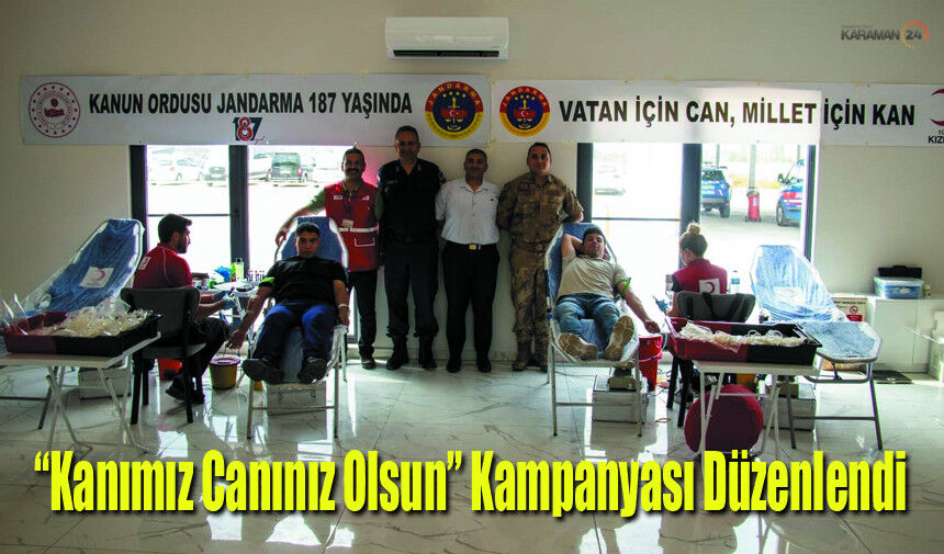 “Kanımız Canınız Olsun” Kampanyası Düzenlendi