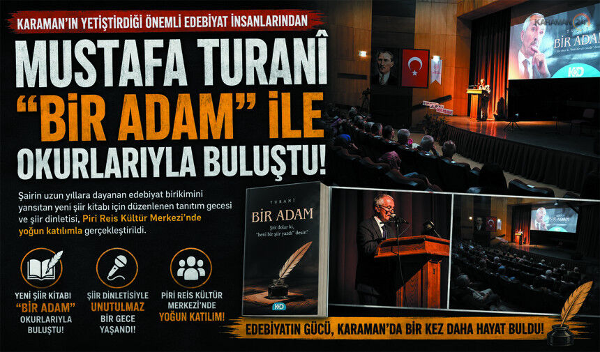 Turanî’nin Yeni Eseri “Bir Adam” Edebiyatseverlerle Buluştu