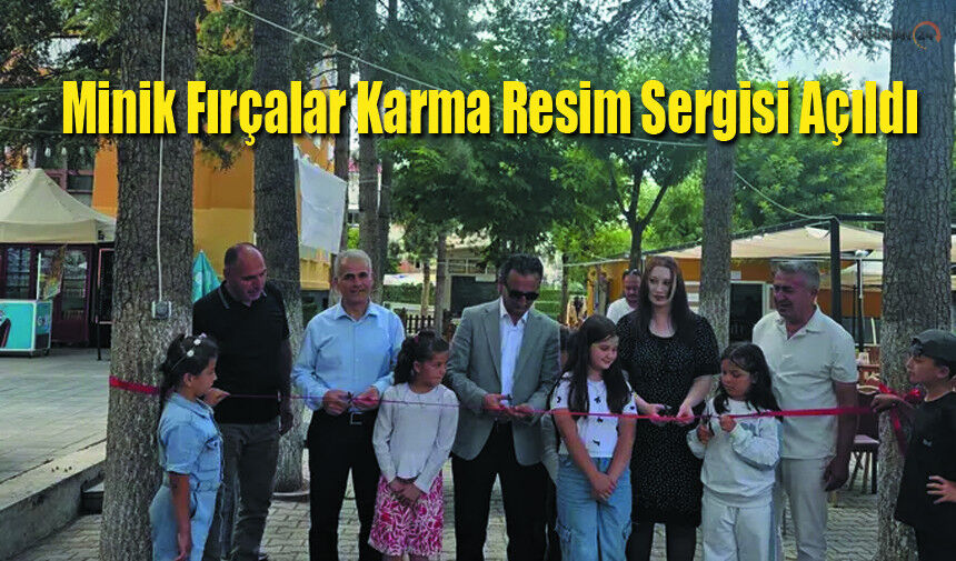 Karaman'da Minik Fırçalar Karma Resim Sergisi Açıldı