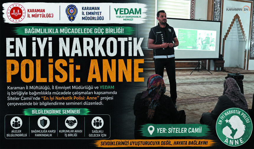 Karaman'da 'En İyi Narkotik Polisi: Anne' Semineri Düzenlendi