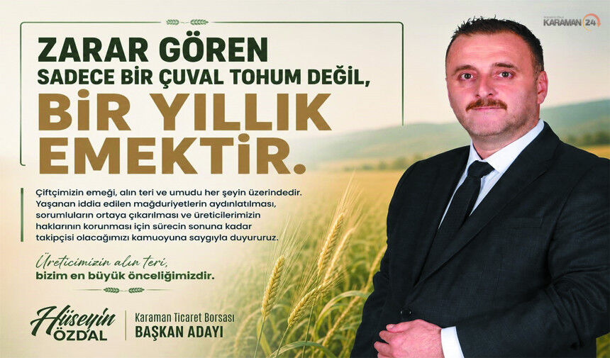 Özdal: “Üreticimizin Alın Teri Asla Sahipsiz Değildir”