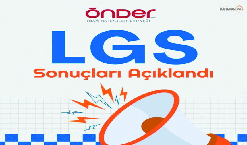 LGS Sonuçları Açıklandı Karaman ÖNDER'den tebrik