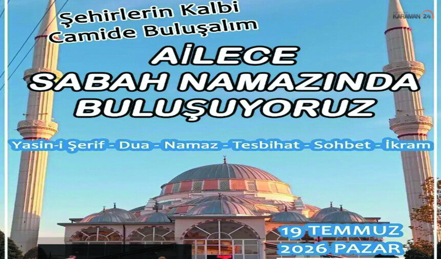 Karaman'da Aileler Sabah Namazında Buluşuyor