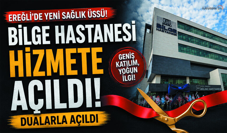 Ereğli’nin Yeni Sağlık Üssü Kapılarını Açtı
