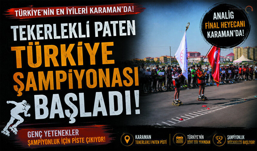 Türkiye’nin En Hızlı Patencileri Karaman’da Buluştu!