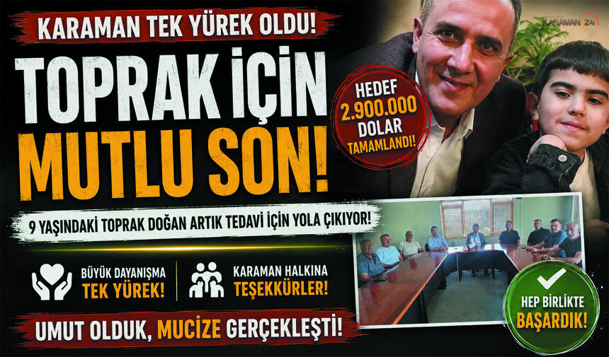 Toprak İçin Mutlu Son! Tedavi Parası Tamamlandı