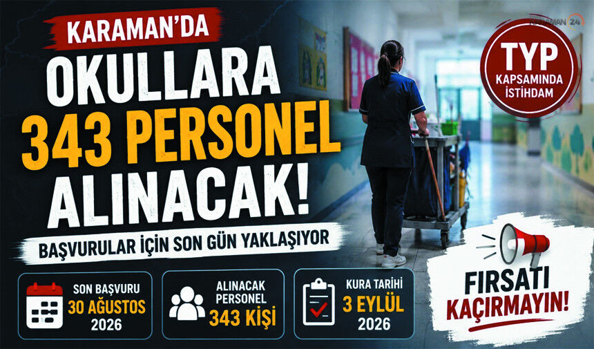Karaman’da Okullara 343 Personel Alınacak!