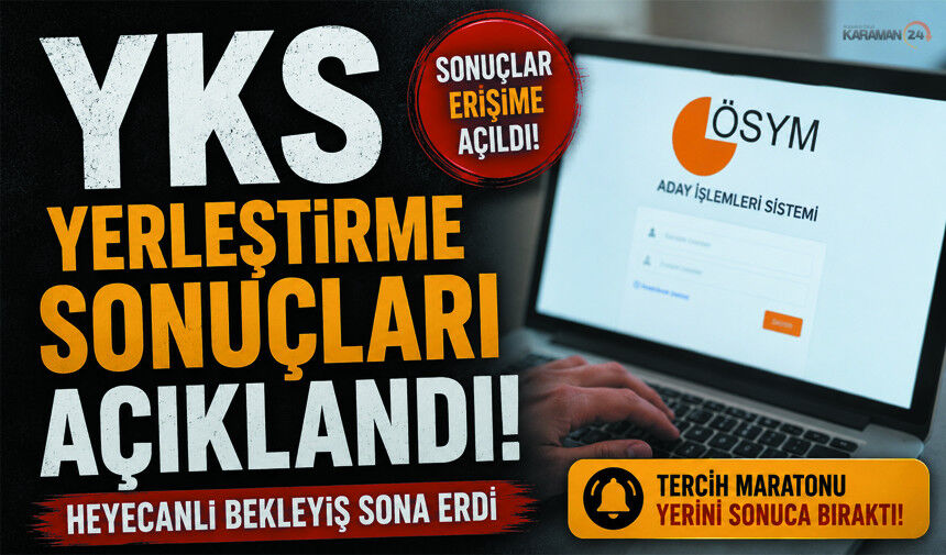 YKS Yerleştirme Sonuçları Açıklandı!