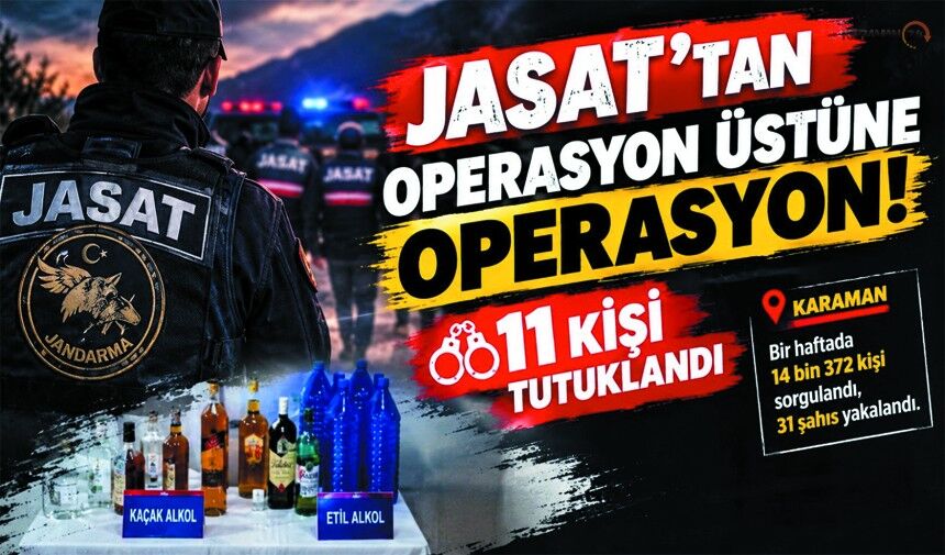 JASAT'tan Operasyon Üstüne Operasyon! 31 kişi yakalandı