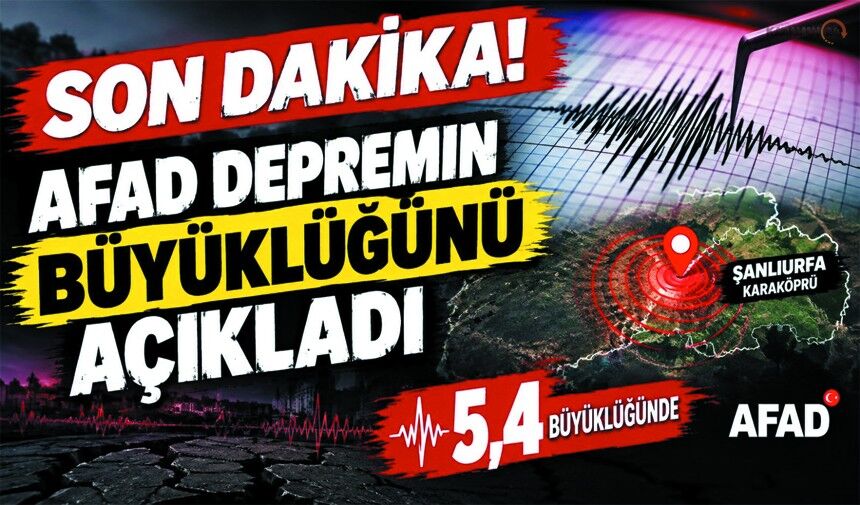 Şanlıurfa’da 5.4 Büyüklüğünde Deprem!