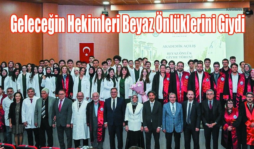 Geleceğin Hekimleri Beyaz Önlüklerini Giydi