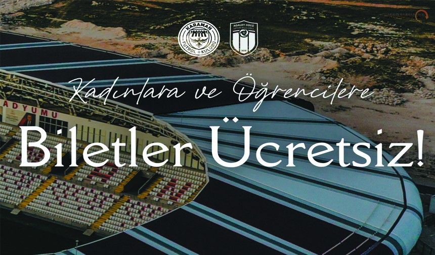 Karaman FK’dan Taraftara çağrı, Biletler ücretsiz!